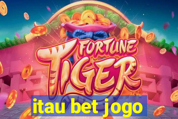 itau bet jogo